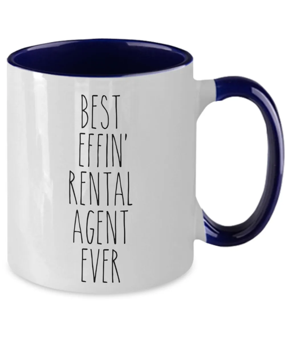 Gift For Rental Agent Best Effin' Rental Agent Ever Mug Two-Tone Coffee Cup Funny Coworker Gifts