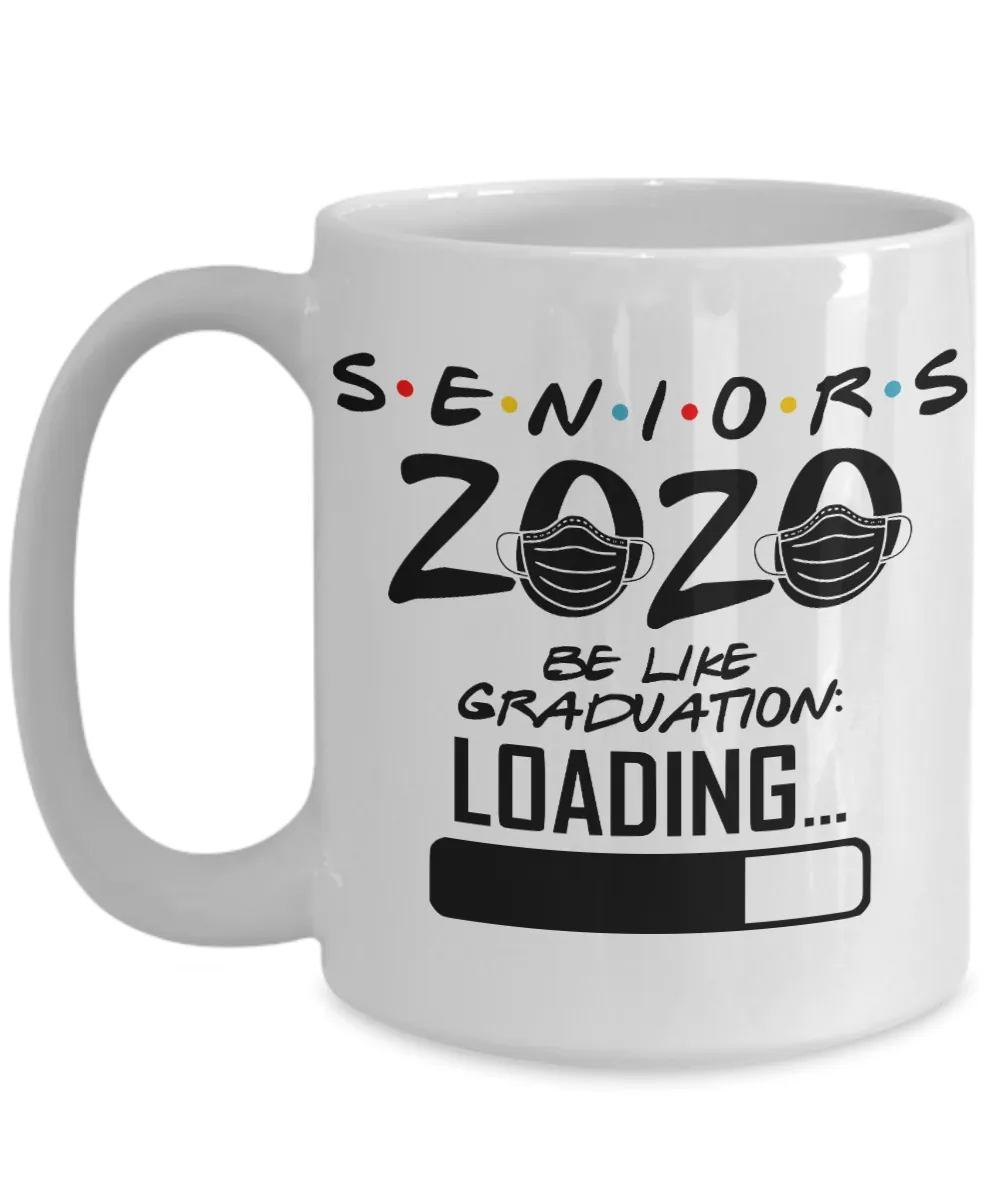 Seniors 2020 Mug Class Of 2020 Graduation Gifts for Friends Funny Gift for Graduate Coffee Cup
